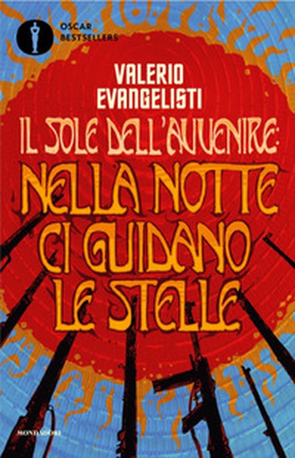 Nella notte ci guidano le stelle. Il sole dell'avvenire - Vol. 3 - Librerie.coop Nella notte ci guidano le stelle. Il sole dell'avvenire - Vol. 3 - Librerie.coop