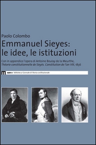 Emmanuel Sieyes. Le idee, le istituzioni - Librerie.coop