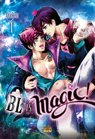 Bl is magic! - Vol. 1 - Librerie.coop