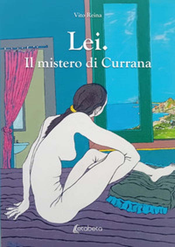 Lei. Il mistero di Currana - Librerie.coop Lei. Il mistero di Currana - Librerie.coop