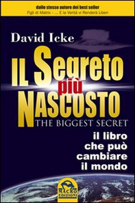Il segreto più nascosto. Il libro che può cambiare la tua vita - Librerie.coop Il segreto più nascosto. Il libro che può cambiare la tua vita - Librerie.coop