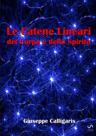 Le catene lineari del corpo e dello spirito - Librerie.coop Le catene lineari del corpo e dello spirito - Librerie.coop