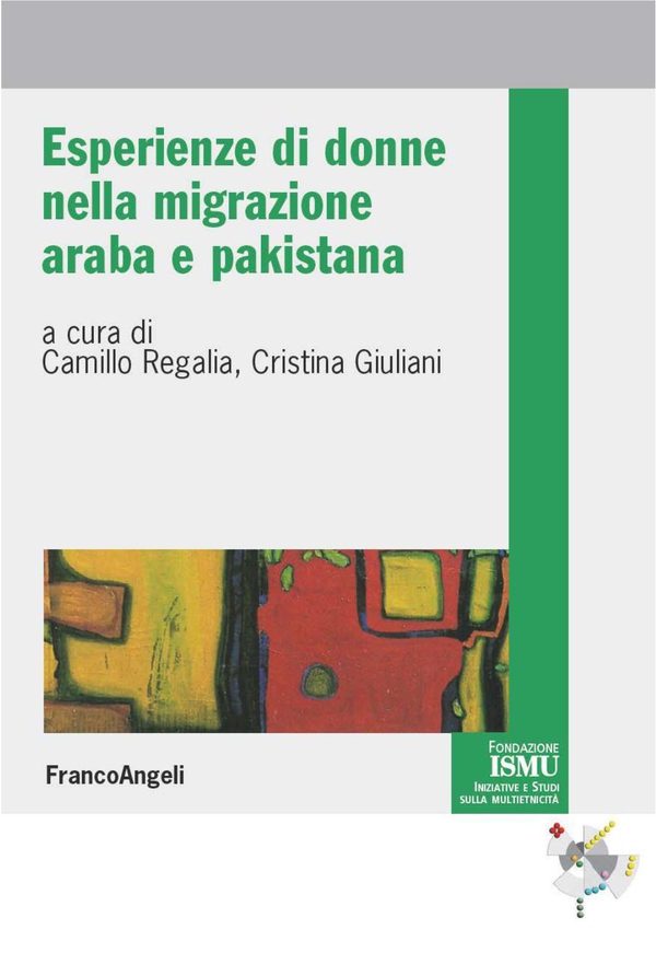 Esperienze di donne nella migrazione araba e pakistana - Librerie.coop Esperienze di donne nella migrazione araba e pakistana - Librerie.coop