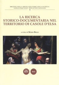 La ricerca storico-documentaria nel territorio di Casole d'Elsa - Librerie.coop La ricerca storico-documentaria nel territorio di Casole d'Elsa - Librerie.coop