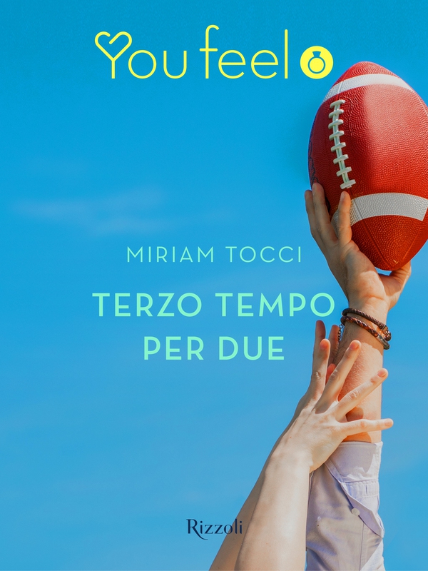 Terzo tempo per due (Youfeel) - Librerie.coop Terzo tempo per due (Youfeel) - Librerie.coop