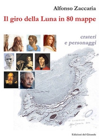 Il giro della Luna in 80 mappe - Librerie.coop