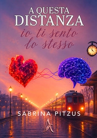 A questa distanza io ti sento lo stesso - Librerie.coop
