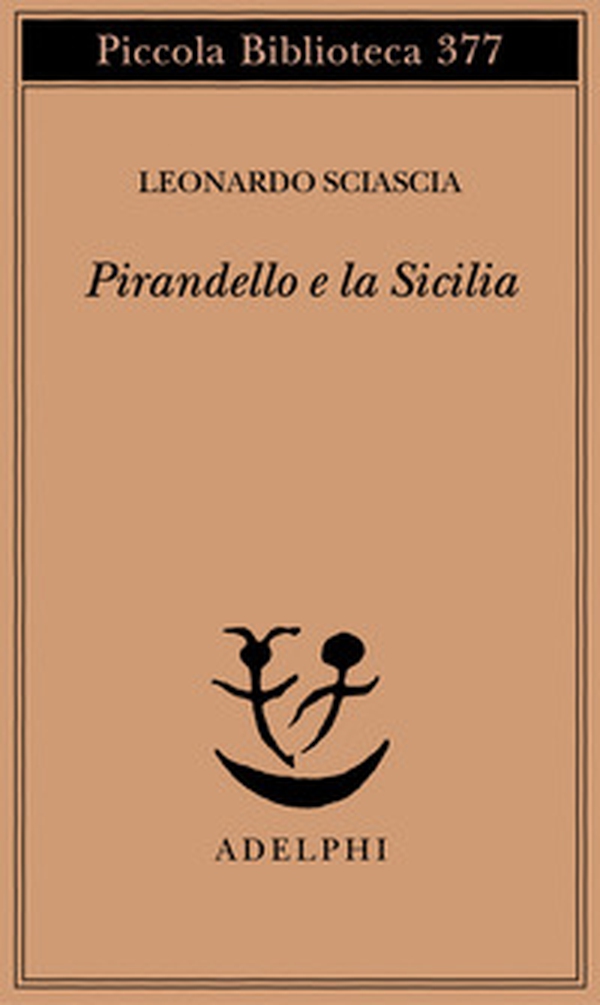 Pirandello e la Sicilia - Librerie.coop Pirandello e la Sicilia - Librerie.coop