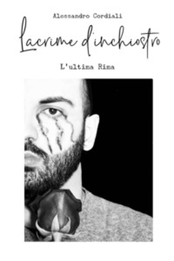 Lacrime d'inchiostro. L'ultima rima - Librerie.coop Lacrime d'inchiostro. L'ultima rima - Librerie.coop