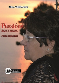 Passióne doce e amaro - Librerie.coop