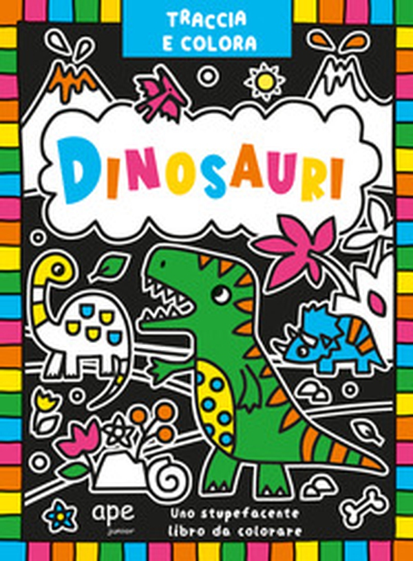 Traccia e colora dinosauri - Librerie.coop Traccia e colora dinosauri - Librerie.coop