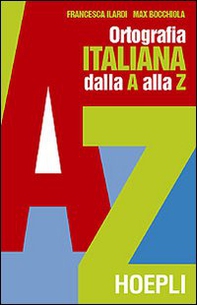 Ortografia pratica dell'italiano dalla A alla Z - Librerie.coop