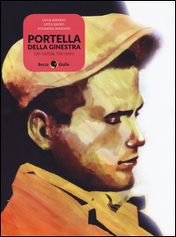 Portella della Ginestra. Un sottile filo nero - Librerie.coop Portella della Ginestra. Un sottile filo nero - Librerie.coop