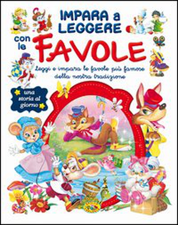 Impara a leggere con le favole - Librerie.coop Impara a leggere con le favole - Librerie.coop