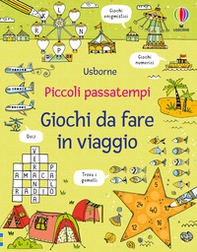 Giochi da fare in viaggio - Librerie.coop Giochi da fare in viaggio - Librerie.coop