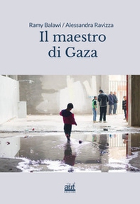 Il maestro di Gaza - Librerie.coop