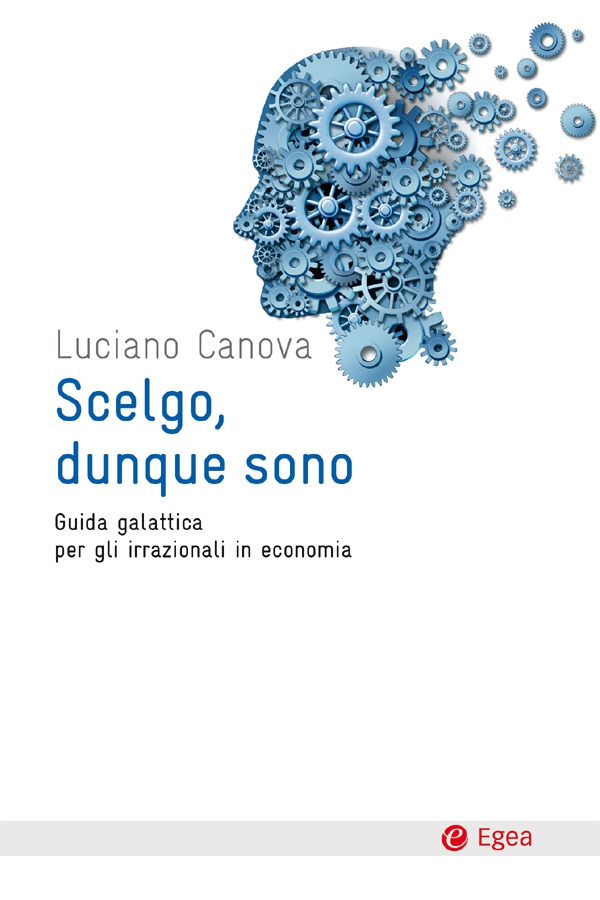 Scelgo, dunque sono - Librerie.coop Scelgo, dunque sono - Librerie.coop