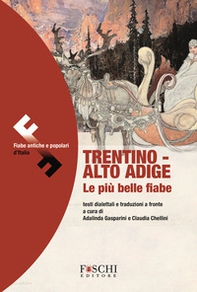 Trentino-Alto Adige. Le più belle fiabe - Librerie.coop Trentino-Alto Adige. Le più belle fiabe - Librerie.coop
