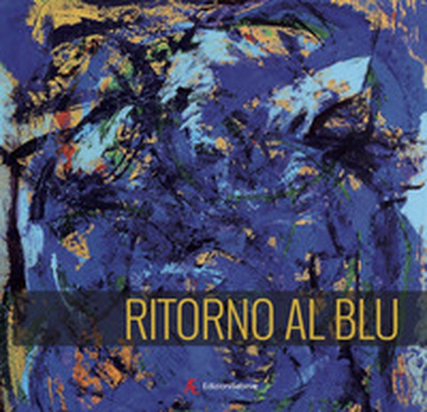 Ritorno al blu - Librerie.coop Ritorno al blu - Librerie.coop