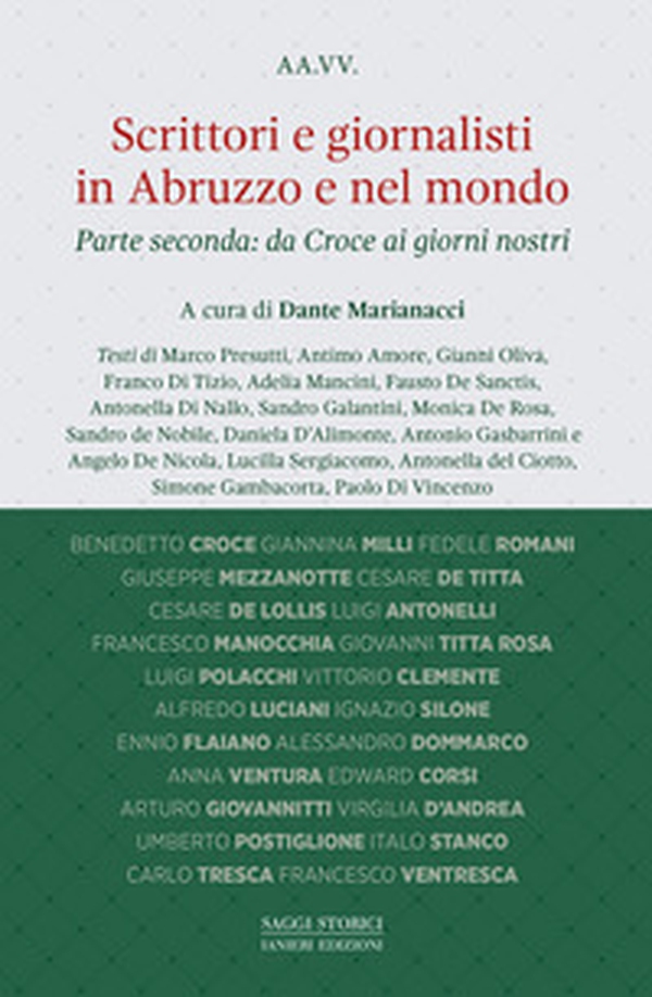 Scrittori e giornalisti in Abruzzo e nel mondo - Vol. 2 - Librerie.coop Scrittori e giornalisti in Abruzzo e nel mondo - Vol. 2 - Librerie.coop