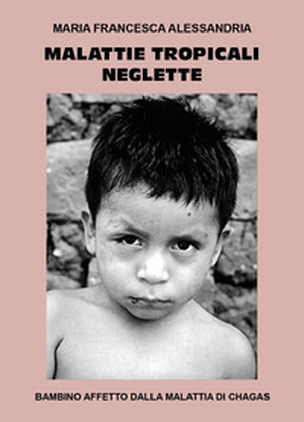 Malattie tropicali neglette - Librerie.coop Malattie tropicali neglette - Librerie.coop