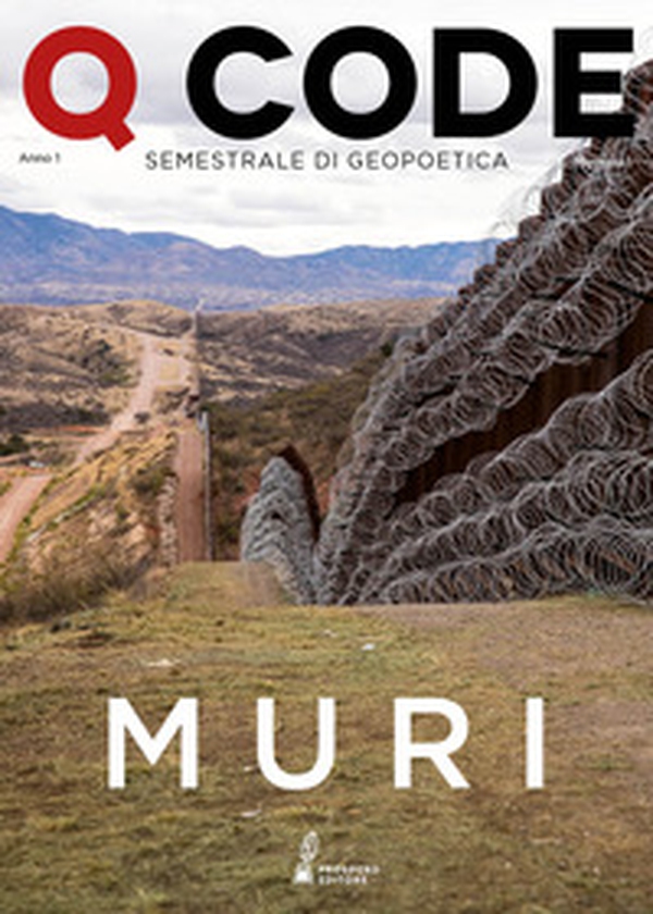 Q Code. Semestrale di geopoetica - Librerie.coop Q Code. Semestrale di geopoetica - Librerie.coop