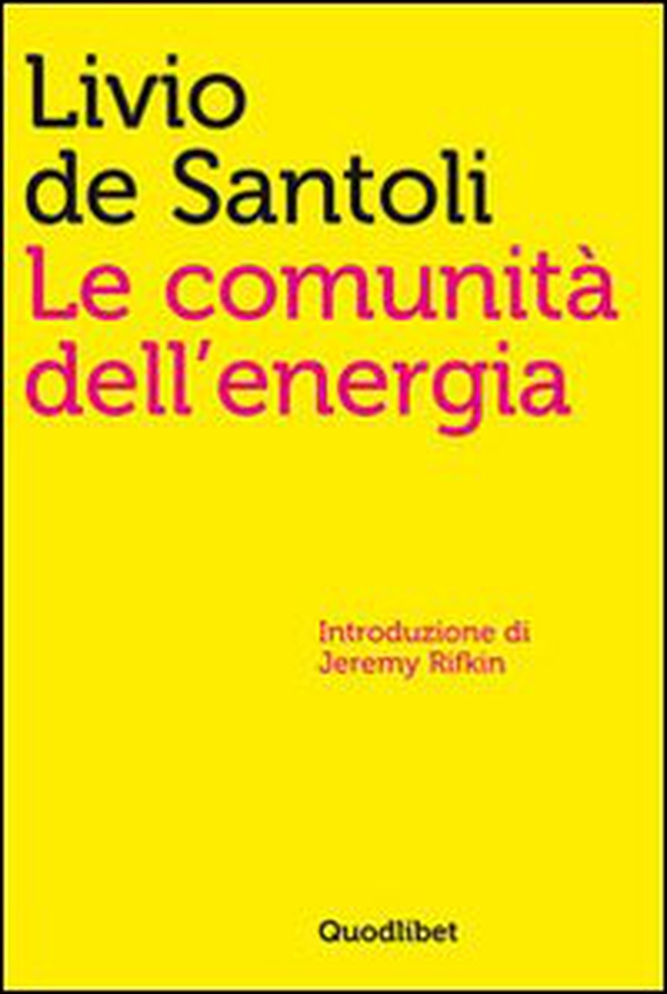 Le comunità dell'energia - Librerie.coop Le comunità dell'energia - Librerie.coop