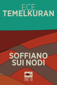 Soffiano sui nodi - Librerie.coop
