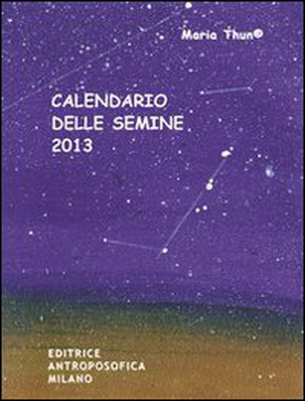 Calendario delle semine 2013 - Librerie.coop Calendario delle semine 2013 - Librerie.coop