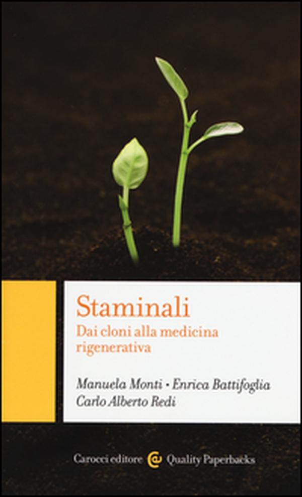 Staminali. Dai cloni alla medicina rigenerativa - Librerie.coop Staminali. Dai cloni alla medicina rigenerativa - Librerie.coop