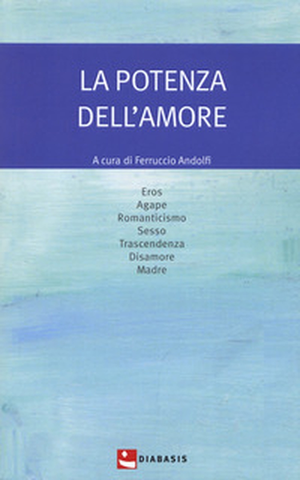 La potenza dell'amore - Librerie.coop La potenza dell'amore - Librerie.coop