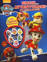 Giochi... avventurosi con tante attività. Paw Patrol - Librerie.coop