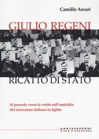 Giulio Regeni. Ricatto di Stato - Librerie.coop
