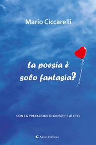 La poesia è solo fantasia? - Librerie.coop