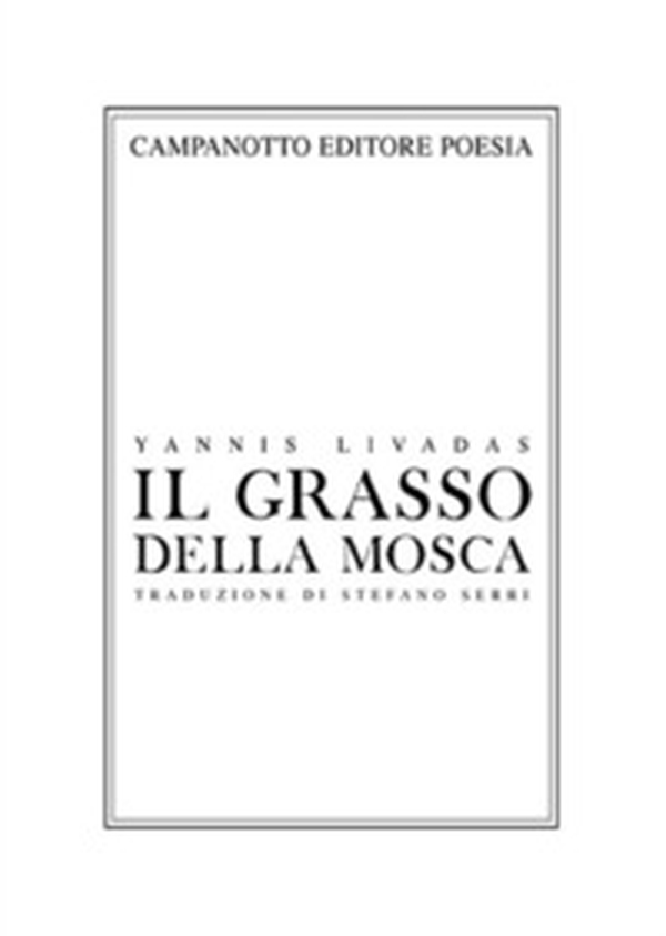 Il grasso della mosca - Librerie.coop Il grasso della mosca - Librerie.coop