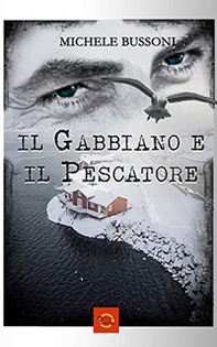Il gabbiano e il pescatore - Librerie.coop Il gabbiano e il pescatore - Librerie.coop
