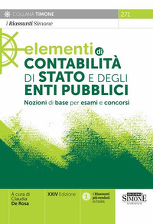 Elementi di contabilità di stato e degli enti pubblici. Nozioni di base per esami e concorsi - Librerie.coop Elementi di contabilità di stato e degli enti pubblici. Nozioni di base per esami e concorsi - Librerie.coop