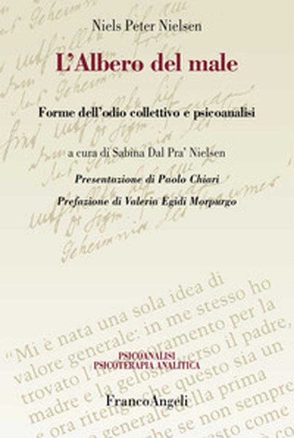 L'albero del male. Forme dell'odio collettivo e psicoanalisi - Librerie.coop L'albero del male. Forme dell'odio collettivo e psicoanalisi - Librerie.coop
