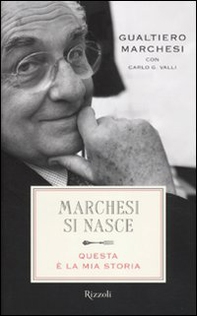 Marchesi si nasce. Questa è la mia storia - Librerie.coop