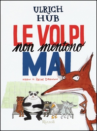 Le volpi non mentono mai - Librerie.coop