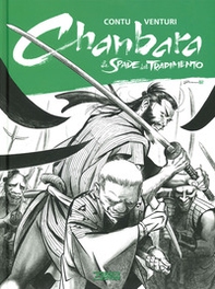 Le spade del tradimento. Chanbara - Librerie.coop