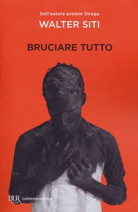 Bruciare tutto - Librerie.coop
