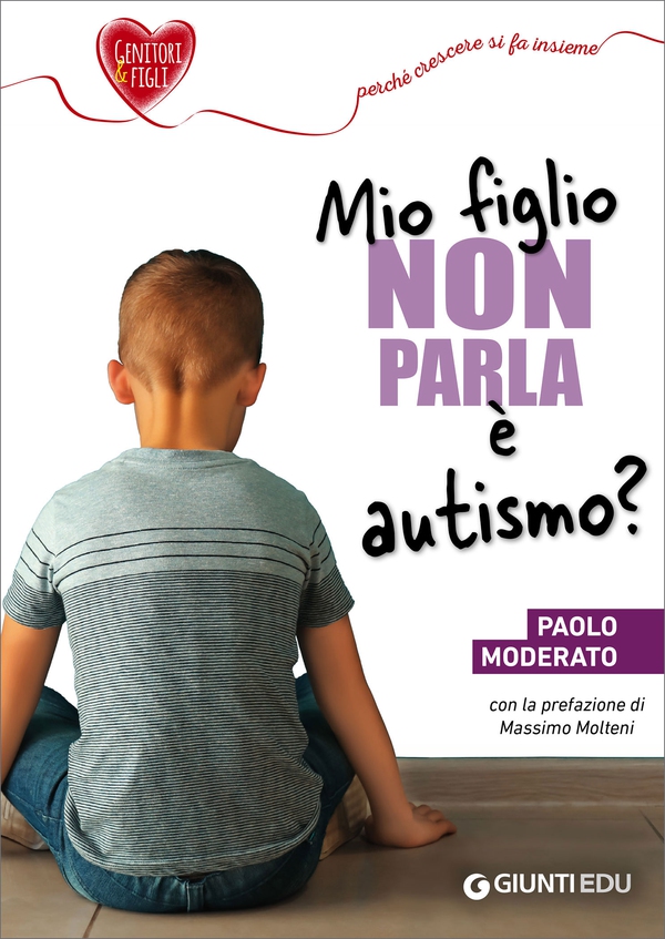 Mio figlio non parla: è autismo? - Librerie.coop Mio figlio non parla: è autismo? - Librerie.coop