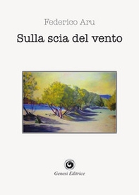Sulla scia del vento - Librerie.coop