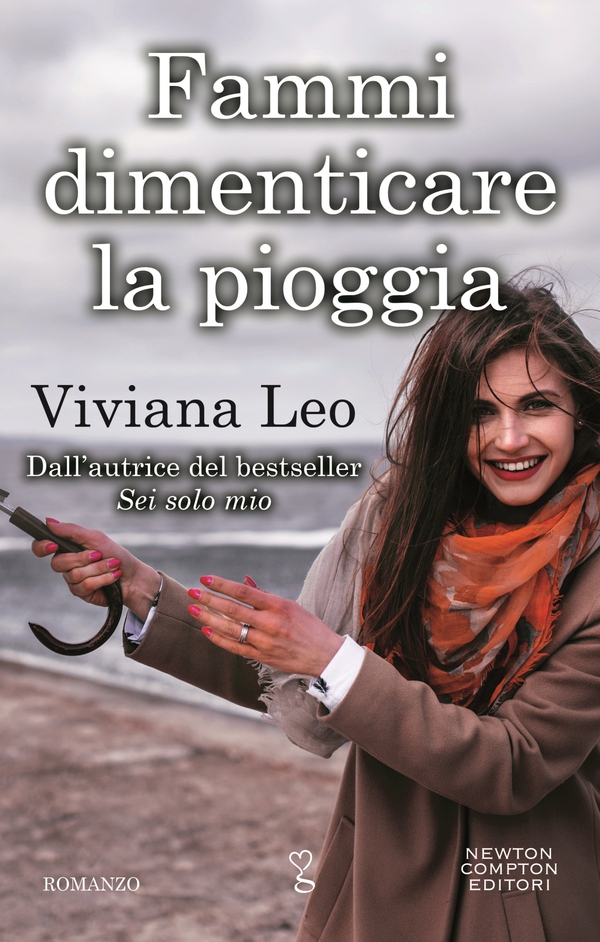 Fammi dimenticare la pioggia - Librerie.coop Fammi dimenticare la pioggia - Librerie.coop