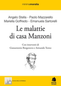 Le malattie di casa Manzoni - Librerie.coop