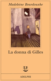 La donna di Gilles - Librerie.coop