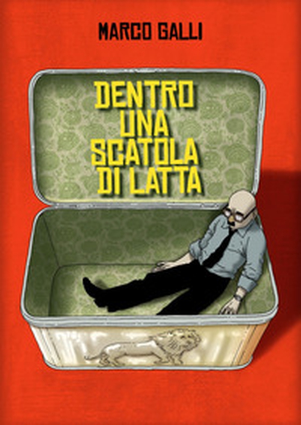 Dentro una scatola di latta - Librerie.coop Dentro una scatola di latta - Librerie.coop