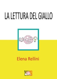 La lettura del giallo. Una proposta per la promozione del problem solving - Librerie.coop