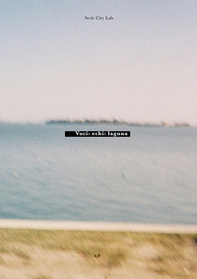 Voci: echi: laguna. Serie City Lab - Librerie.coop